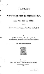 Cover of: Tables of European history, literature, and art, from A.D. 200 to 1882: and of American history, literature, and art