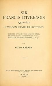 Cover of: Sir Francis d'Ivernois, 1757-1842, sa vie, son œuvre et son temps by Otto Karmin