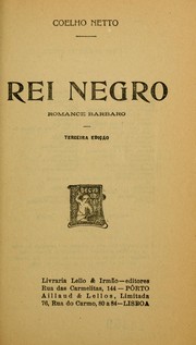 Rei negro by Henrique Coelho Netto