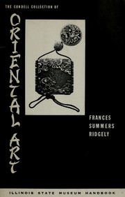 Cover of: The Condell Collection of Oriental Art by Frances Summers Ridgely