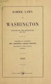 Cover of: School laws of Washington enacted by the Legislature of 1919.