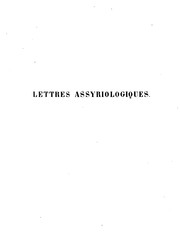 Cover of: Lettres assyriologiques: sur l'histoire et les antiquités de l'Asie antérieure by Francois Lenormant