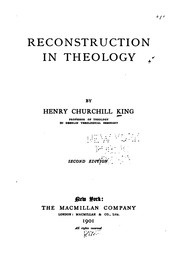 Cover of: Reconstruction in theology by Henry Churchill King, Henry Churchill King