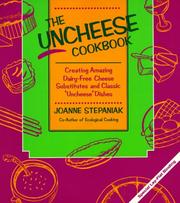 Cover of: The uncheese cookbook