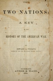 Cover of: The two nations: a key to the history of the American war.