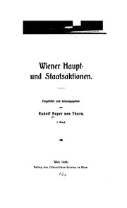 Cover of: Wiener Haupt- und Staatsaktionen. by Payer von Thurn, Rudolf Ritter, Rudolf Payer von Thurn