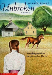 Cover of: UNBROKEN by Jessie Haas