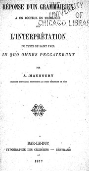 Cover of: Réponse d'un grammairien a un docteur en théologie sur l'interprétation du texte de Saint Paul, in quo omnes peccaverunt