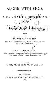 Cover of: Alone with God: a manual of devotions by J. H. Garrison