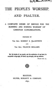 Cover of: Peoples̕ worship and psalter: a complete order of service for the morning and evening worship of Christian congregations.