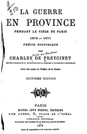 Cover of: La guerre en province pendant le siége de Paris, 1870-1871: précis historique