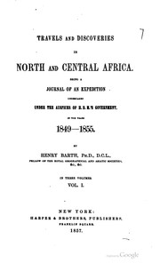 Cover of: Travels and discoveries in North and Central Africa. by Barth, Heinrich