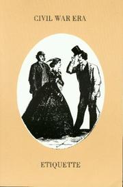 Cover of: Civil War era etiquette: Martine's handbook & Vulgarisms in conversation