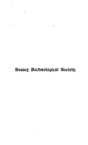 Cover of: Sussex Archaeological Collections Relating to the History and Antiquities of the County by Sussex Archaeological Society