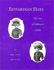 Cover of: Edwardian hats: the art of millinery (1909)