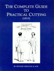 Cover of: The complete guide to practical cutting (1853)