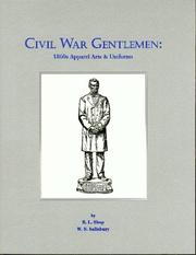 Cover of: Civil War Gentlemen: 1860'S Apparel Arts & Uniforms
