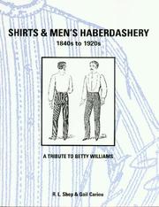 Shirts & men's haberdashery by R. L. Shep, Gail Cariou
