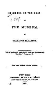Cover of: Glimpses of the Past: Or, The Museum by Charlotte Elizabeth