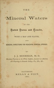 Cover of: The mineral waters of the United States and Canada: with a map and plates, and general directions for reaching mineral springs