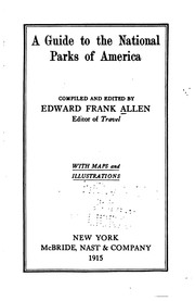 Cover of: A Guide to the National Parks of America by Edward Frank Allen, Edward Frank Allen