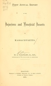Cover of: First annual report on the injurious and beneficial insects of Massachusetts