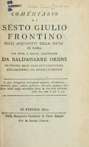 Cover of: Comentario degli acquedotti della citta di Roma: Con note e figure illustrato da Baldassarre Orsini