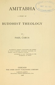 Cover of: Amitabha; a story of Buddhist theology by Paul Carus