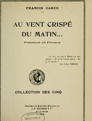 Cover of: Au vent crispé du matin: poèmes et proses