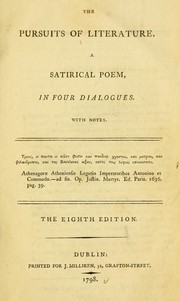 Cover of: The pursuits of literature: a satirical poem, in four dialogues. With notes