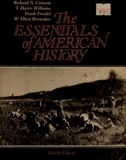 Cover of: The Essentials of American history by Richard Nelson Current