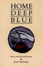 Cover of: Home Deep Blue: New and Selected Poems