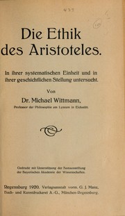 Cover of: Die Ethik des Aristoteles by Michael Wittmann