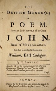 Cover of: The British general: a poem, sacred to the memory of his Grace John, duke of Marlborough