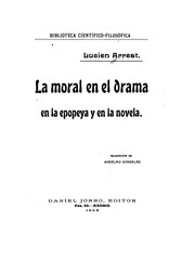 Cover of: La moral en el drama, en la epopeya y en la novela
