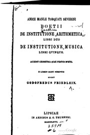 Cover of: Anicii Manlii Torquati Severini Boetii De institutione arithmetica libri duo by Boethius