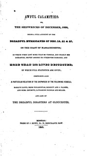 Awful Calamities: Or The Shipwrecks of December, 1839: Being a Full Account of the Dreadful ... by No name