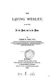 Cover of: The living Wesley: as he was in his youth and in his prime.