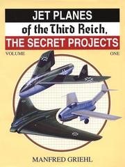 Cover of: Jet Planes Third Reich Vol 1 by Manfred Griehl, Manfred Griehl