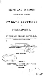 Cover of: Signs and Symbols Illustrated and Explained: In a Course of Twelve Lectures on Free-masonry
