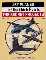 Cover of: Jet planes of the Third Reich by Griehl, Manfred.