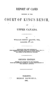 Cover of: Report of cases decided in the Court of King's Bench of Upper Canada. by Upper Canada. Court of King's Bench., Upper Canada. Court of King's Bench.