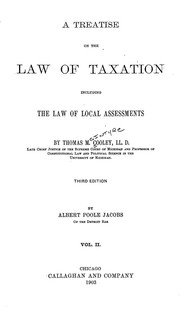 Cover of: A treatise on the law of taxation by Thomas McIntyre Cooley