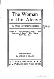 Cover of: The woman in the alcove | Anna Katharine Green