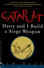 Cover of: Catapult: Harry and I Build a Siege Weapon
