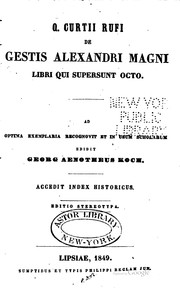 Cover of: Q. Curtii Rufi De gestis Alexandri Magni libri qui supersunt octo