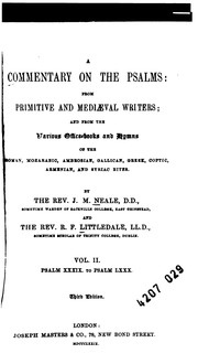 Cover of: A Commentary on the Psalms from Primitive and Mediæval Writers: And from the Various Office ...