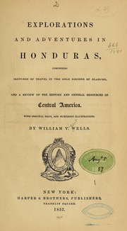 Cover of: Explorations and adventures in Honduras