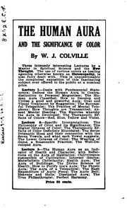 Cover of: The Human Aura and the Significance of Color by William Wilberforce Juvenal Colville