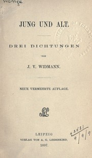 Cover of: Jung und Alt: drei Dichtungen